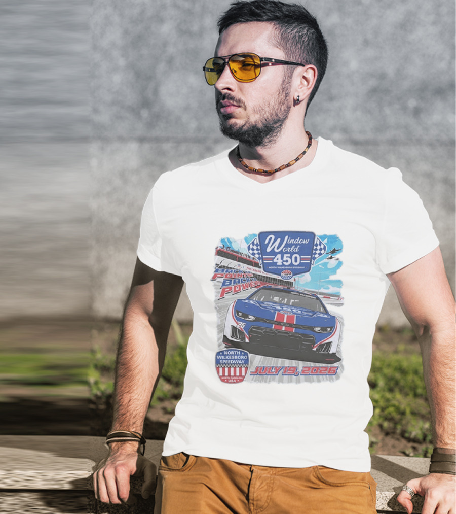Window World 450 North Wilkesboro Speedway Race July 19 2026 Back To Back Power Racing Event T-Shirt