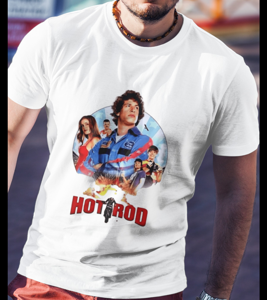 Smack Destiny In The Face Hot Rod Movie Stuntman Comedy Cast T-Shirt