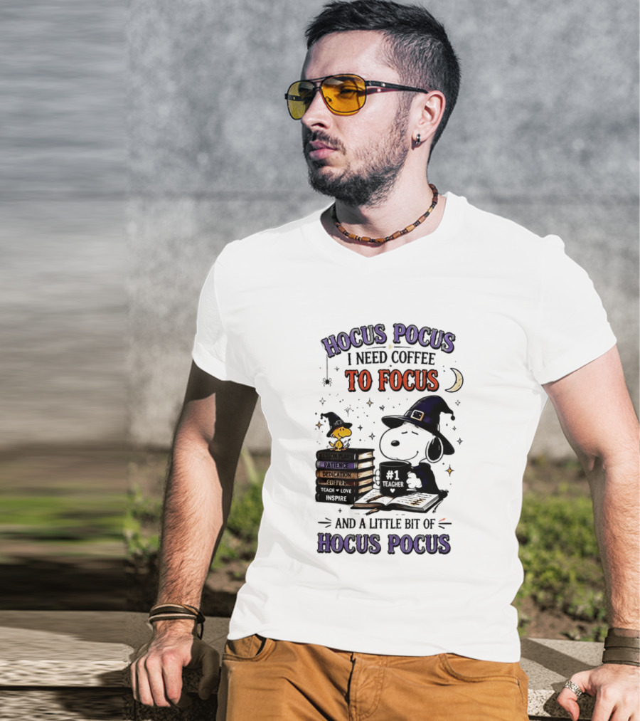 Snoopy Witch Hocus Pocus I Need Coffee To Focus No 1 Teacher Peanuts Halloween T-Shirt