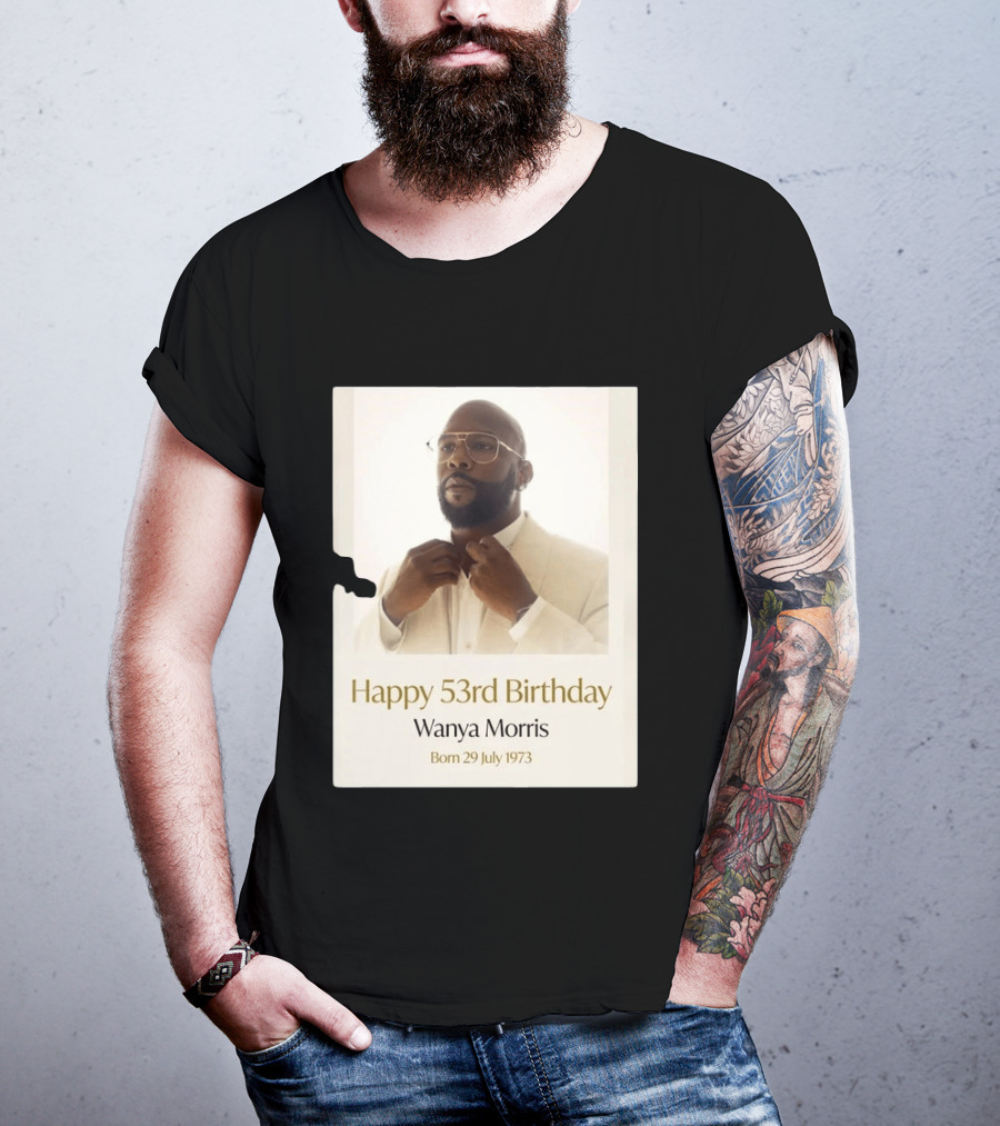 Happy 53rd Birthday Wanya Morris Born 29 July 1973 T-Shirt