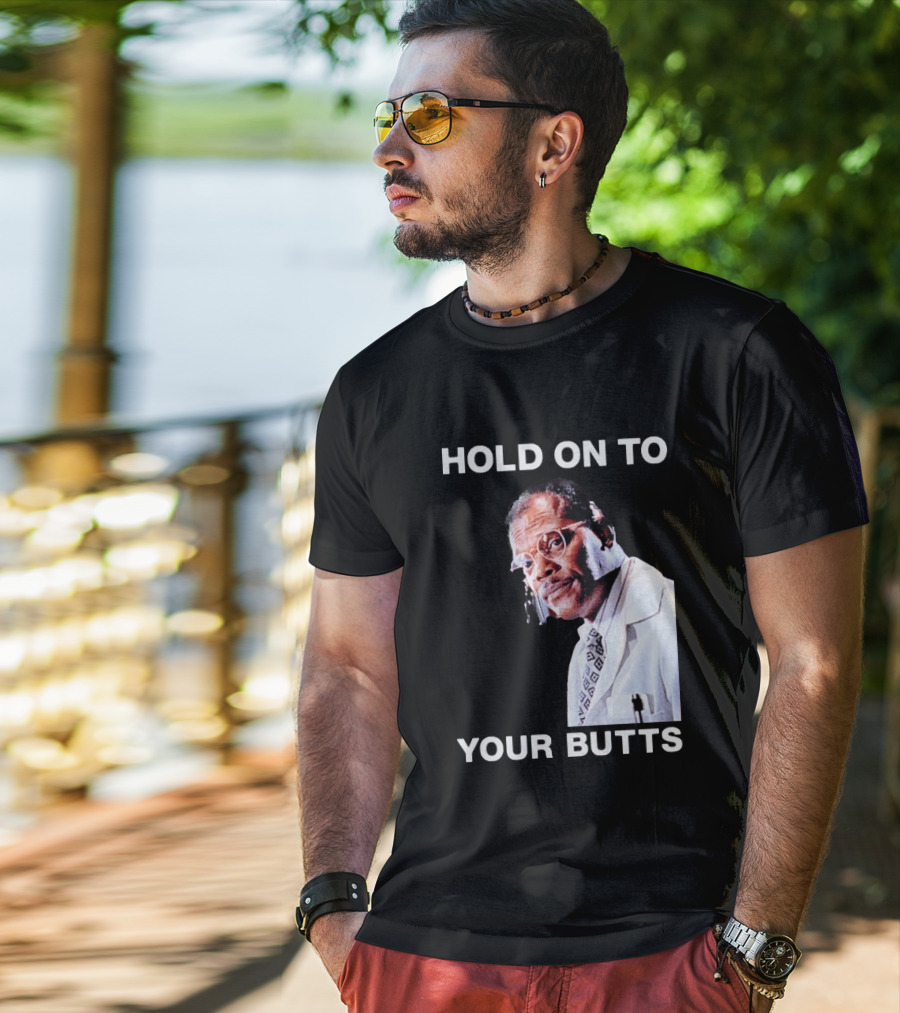 Hold On To Your Butts Jurassic Park Scene T-Shirt