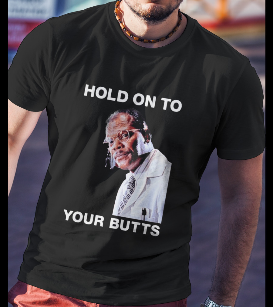 Hold On To Your Butts Jurassic Park Scene T-Shirt