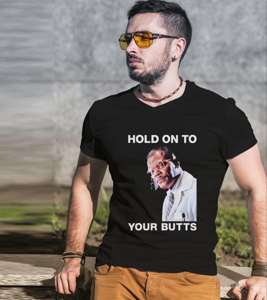 Hold On To Your Butts Jurassic Park Scene T-Shirt