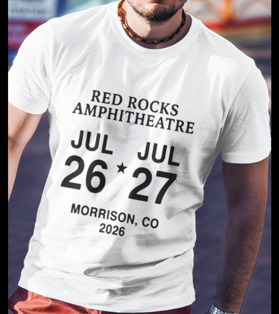 Red Rocks Amphitheatre July 26 27 2026 Morrison CO T-Shirt