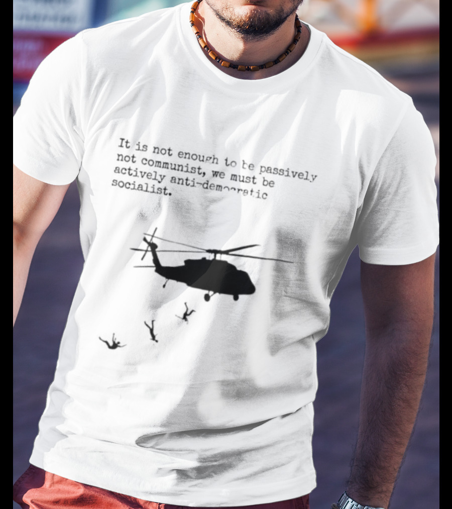 Satirical Anti Socialism Helicopter Ejection For Communists T-Shirt
