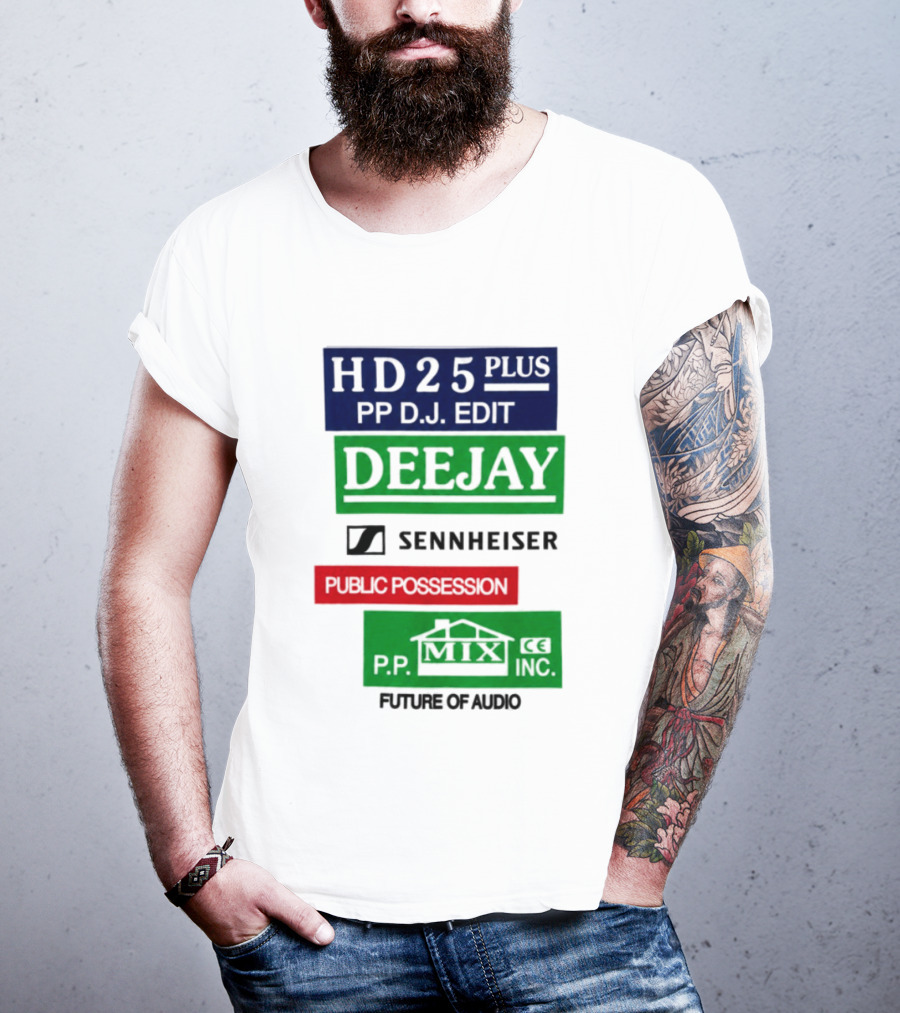HD25 Plus PP DJ Edit Deejay Sennheiser Future Of Audio T-Shirt