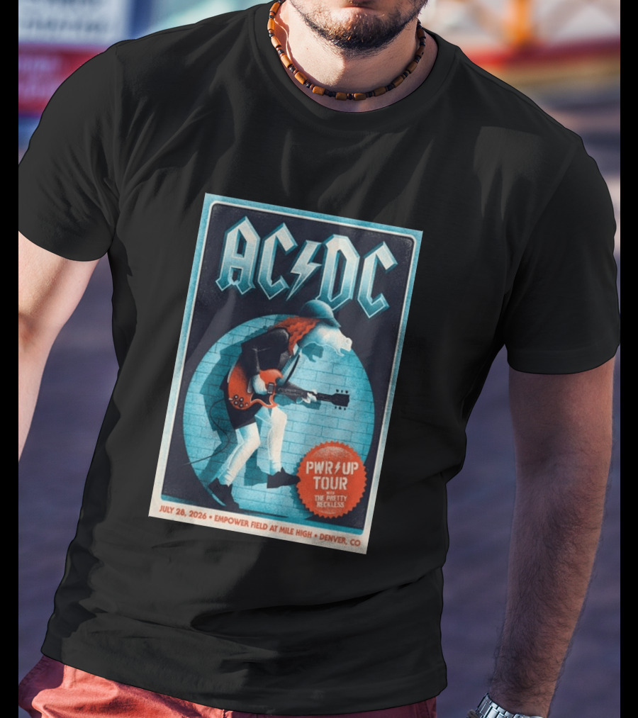 AC DC PWR UP Tour The Pretty Reckless Denver CO July 28 2026 Empower Field T-Shirt