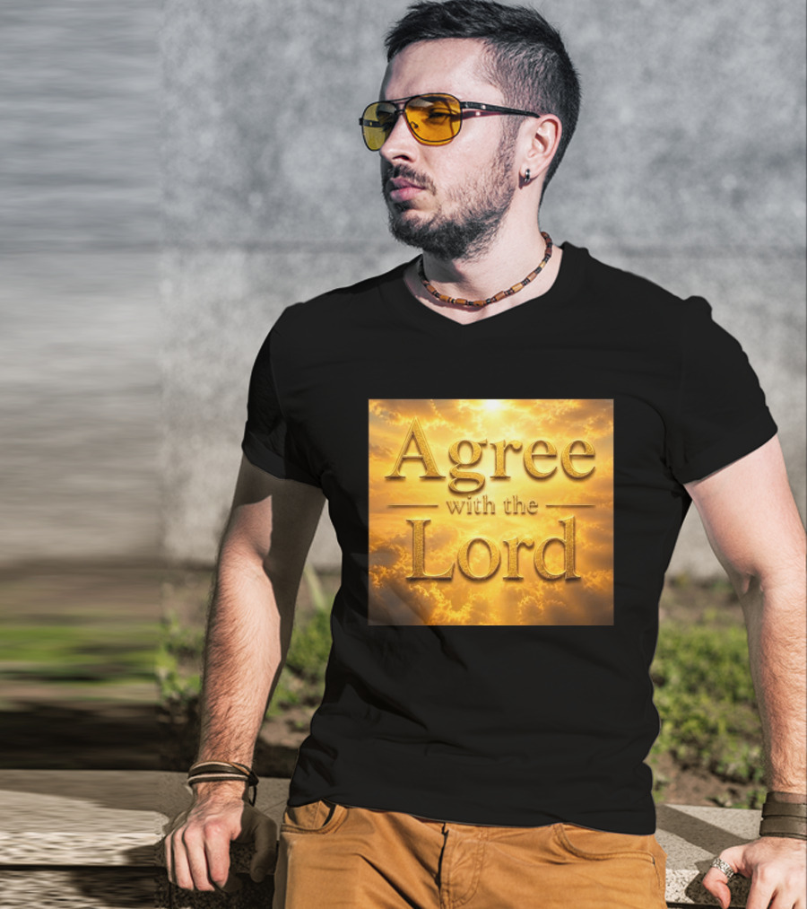 Agree With The Lord Golden Cloudy Sky T-Shirt