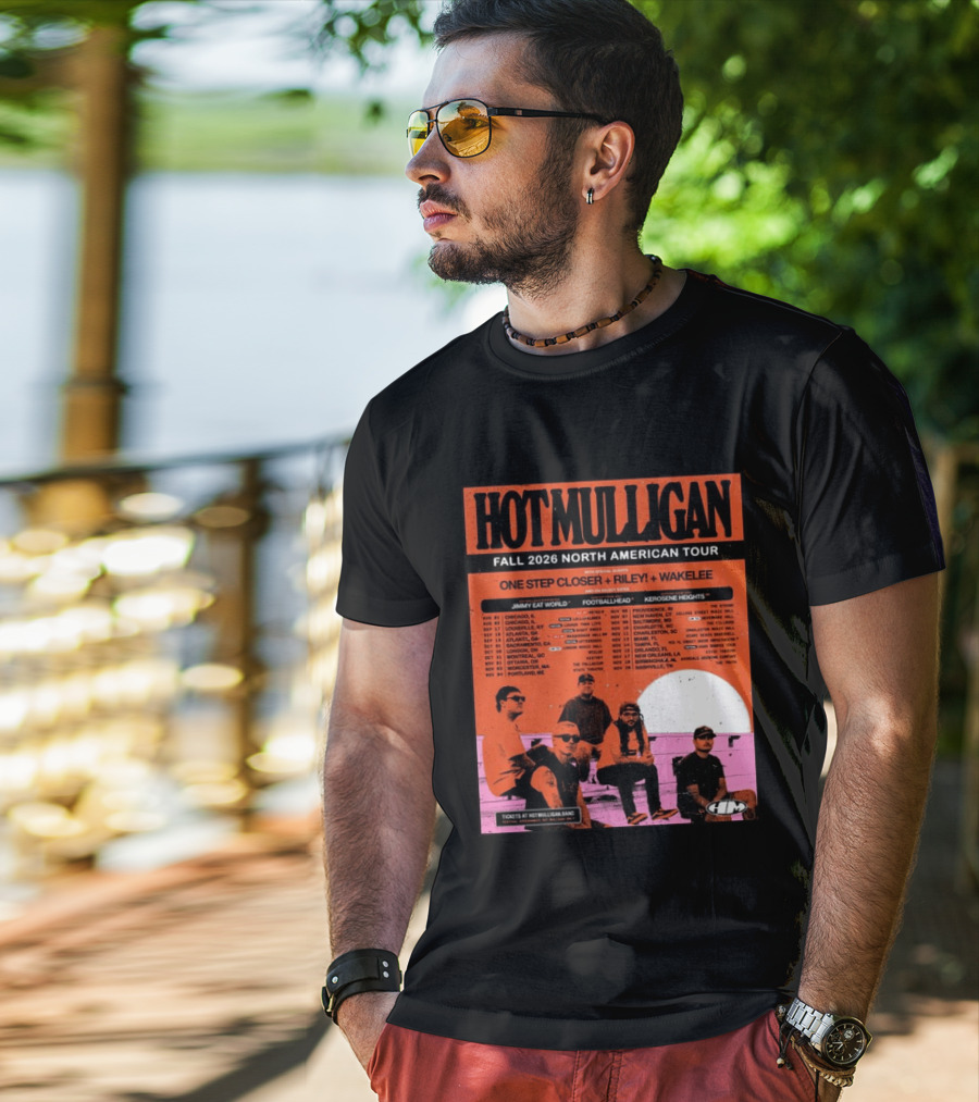 Hot Mulligan Fall 2026 Tour Dates With One Step Closer Riley Wakelee Jimmy Eat World Footballhead Kerosene Heights T-Shirt