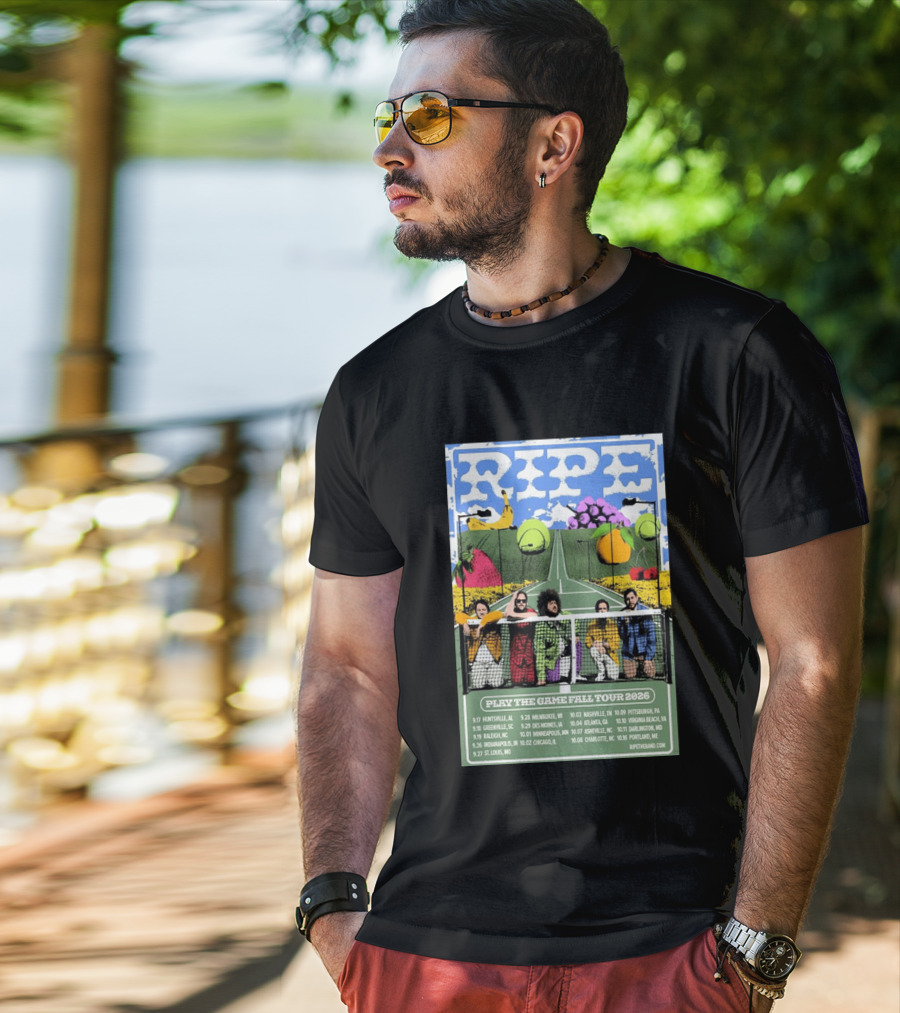 Ripe Play The Game Fall Tour 2026 With Fruit And Tennis Court T-Shirt