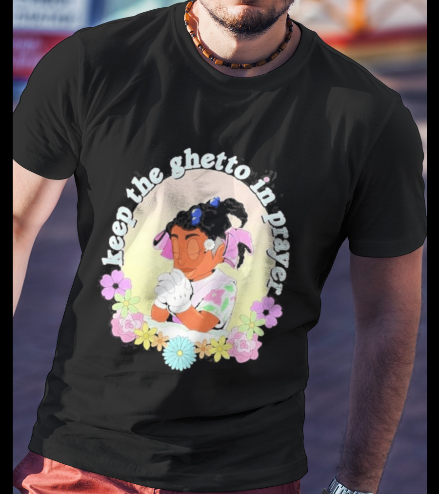 Keep The Ghetto In Prayer Illustration With Floral Accents T-Shirt