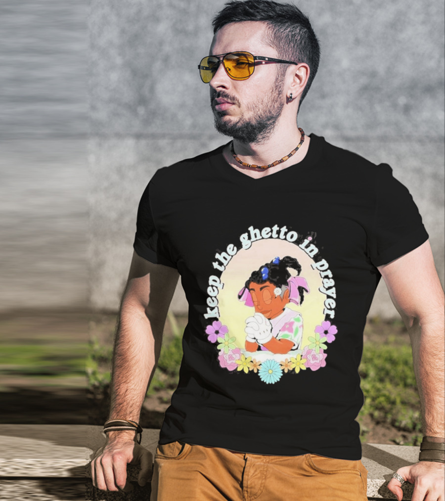 Keep The Ghetto In Prayer Illustration With Floral Accents T-Shirt