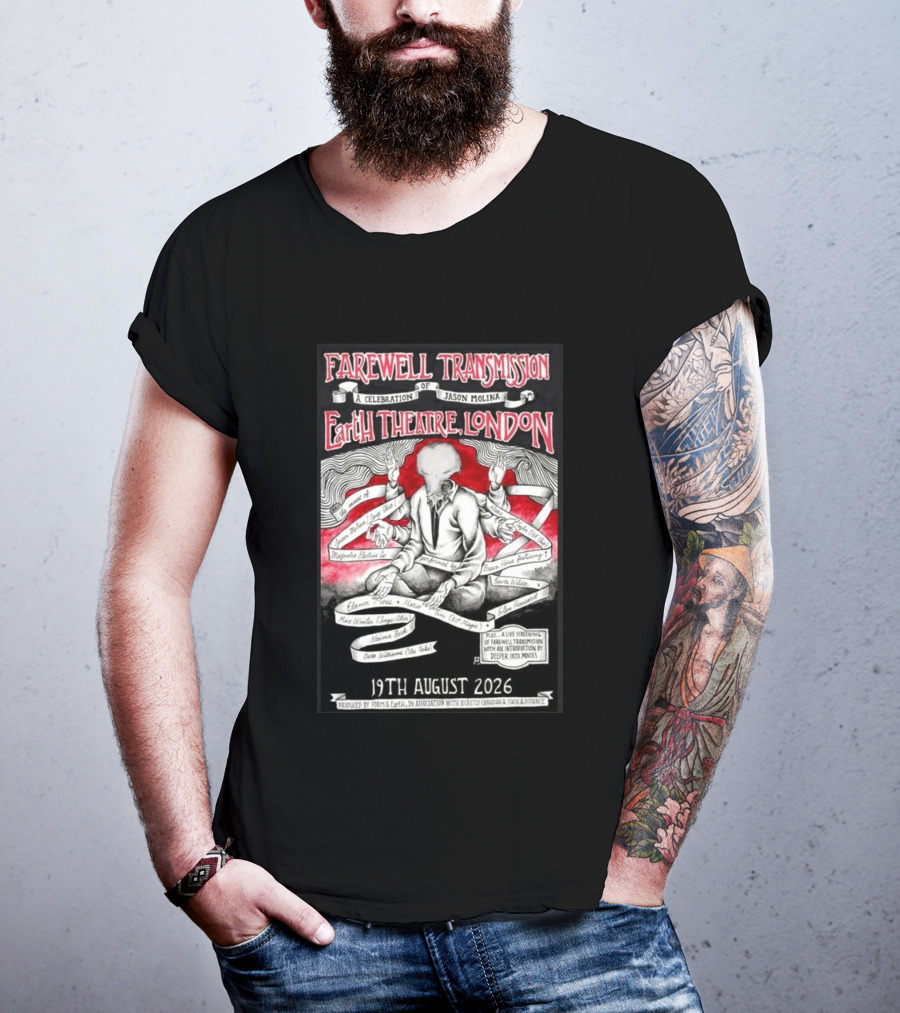Farewell Transmission Jason Molina Celebration London Concert 2026 August 19th Earth Theatre T-Shirt