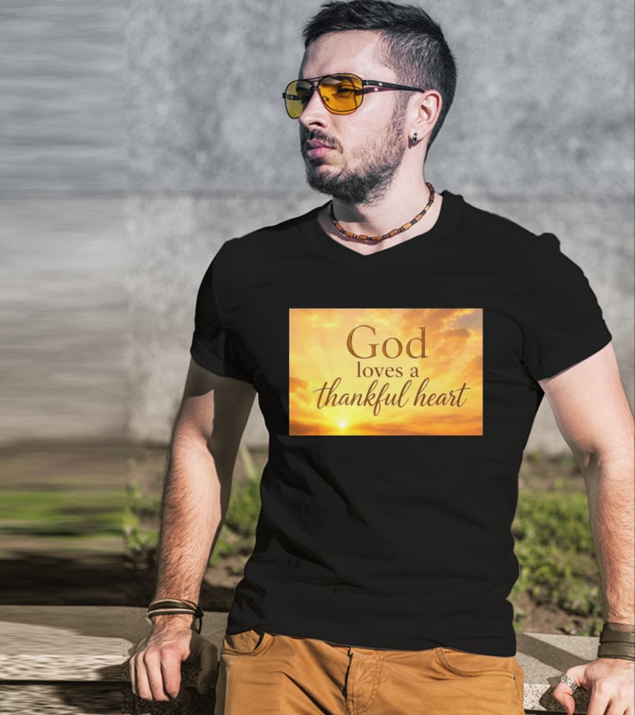 God Loves A Thankful Heart Sunlight Sky T-Shirt