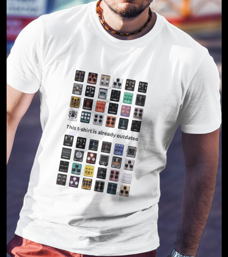 This Is Already Outdated Guitar Pedal Collection Effects T-Shirt