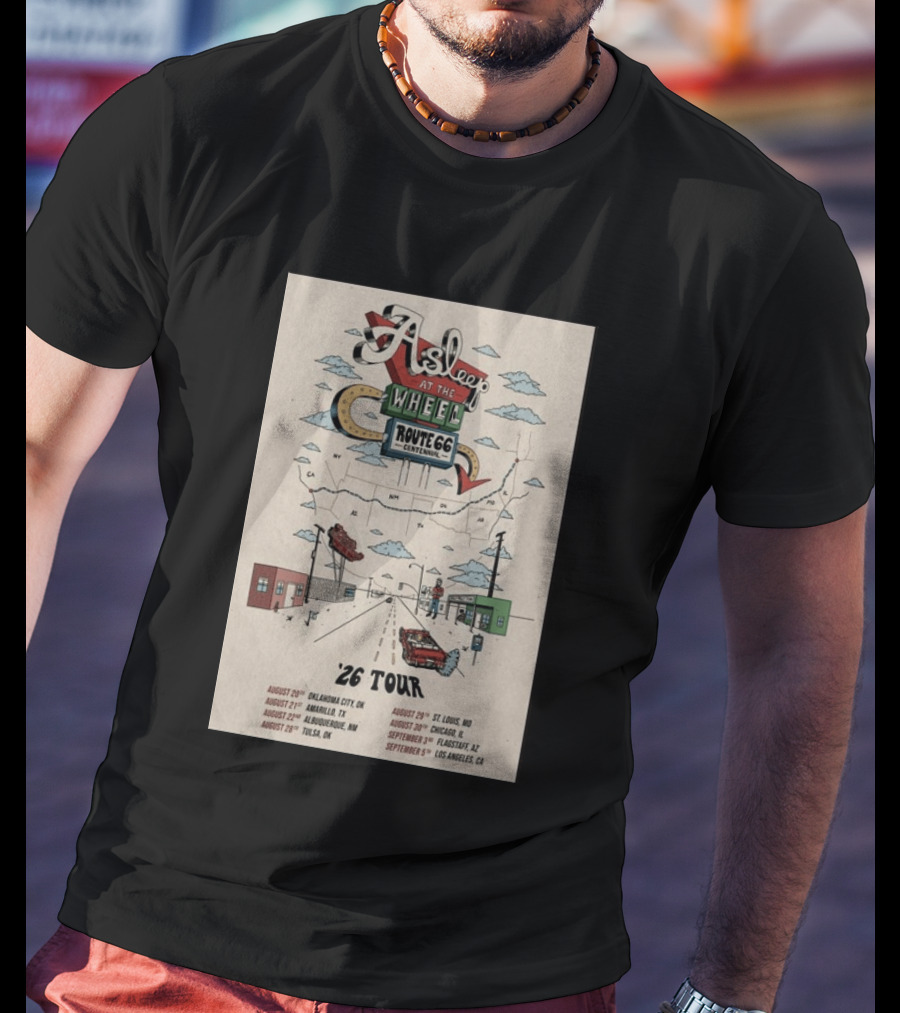 Asleep At The Wheel Route 66 Centennial 2026 Tour Oklahoma City Amarillo Albuquerque Tulsa St. Louis Chicago Flagstaff Los Angeles T-Shirt