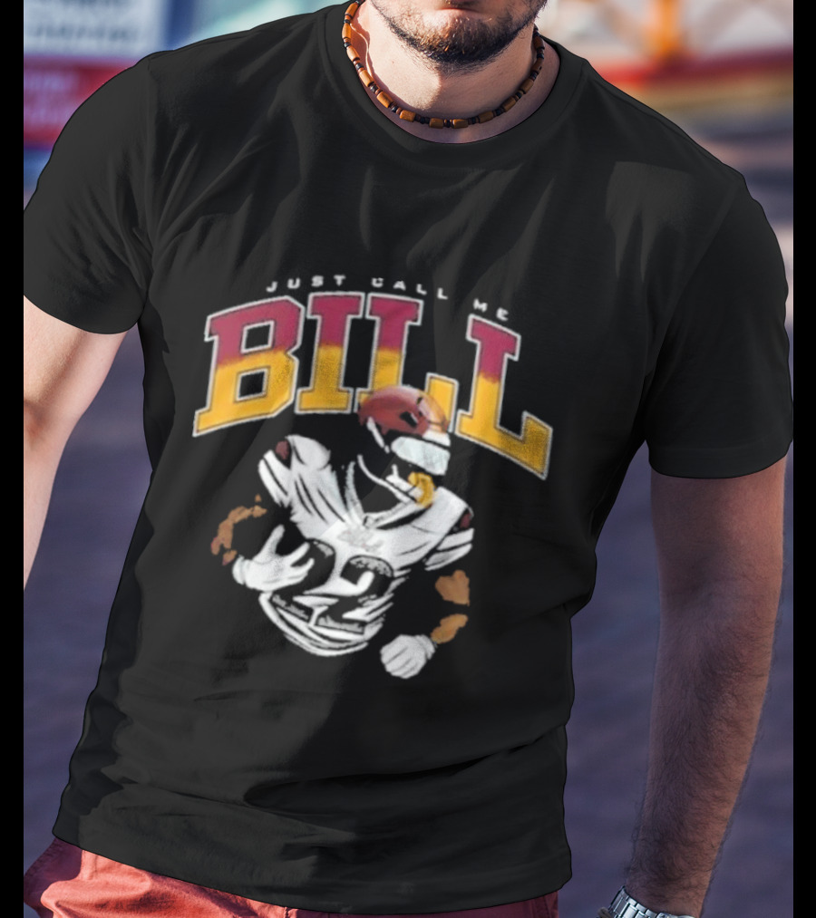 Just Call Me Bill Croskey Merritt Football Player T-Shirt