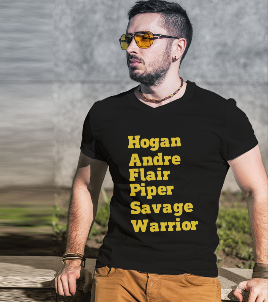 Hogan Andre Flair Piper Savage Warrior Legendary Wrestling T-Shirt