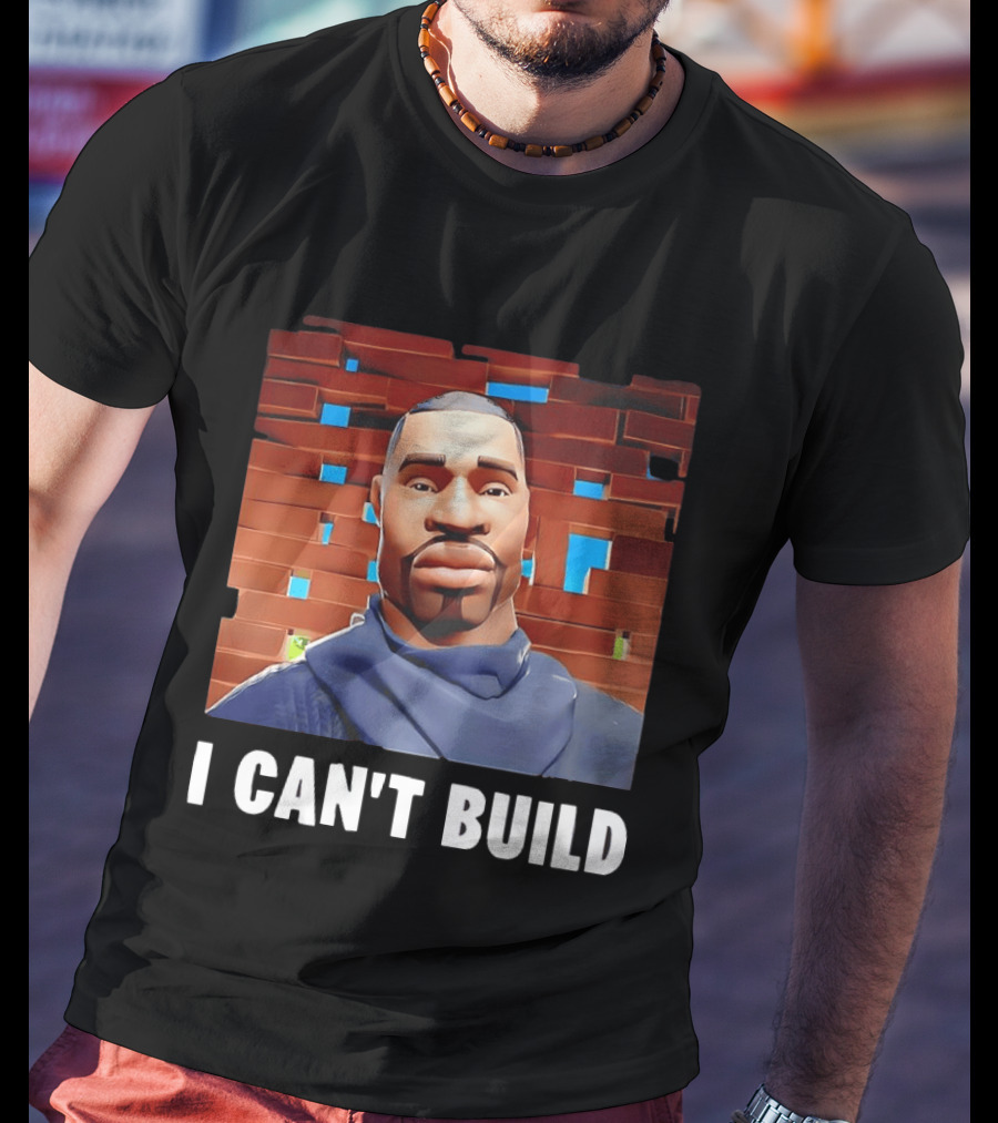 I Can't Build Fortnite Character Brick Wall T-Shirt