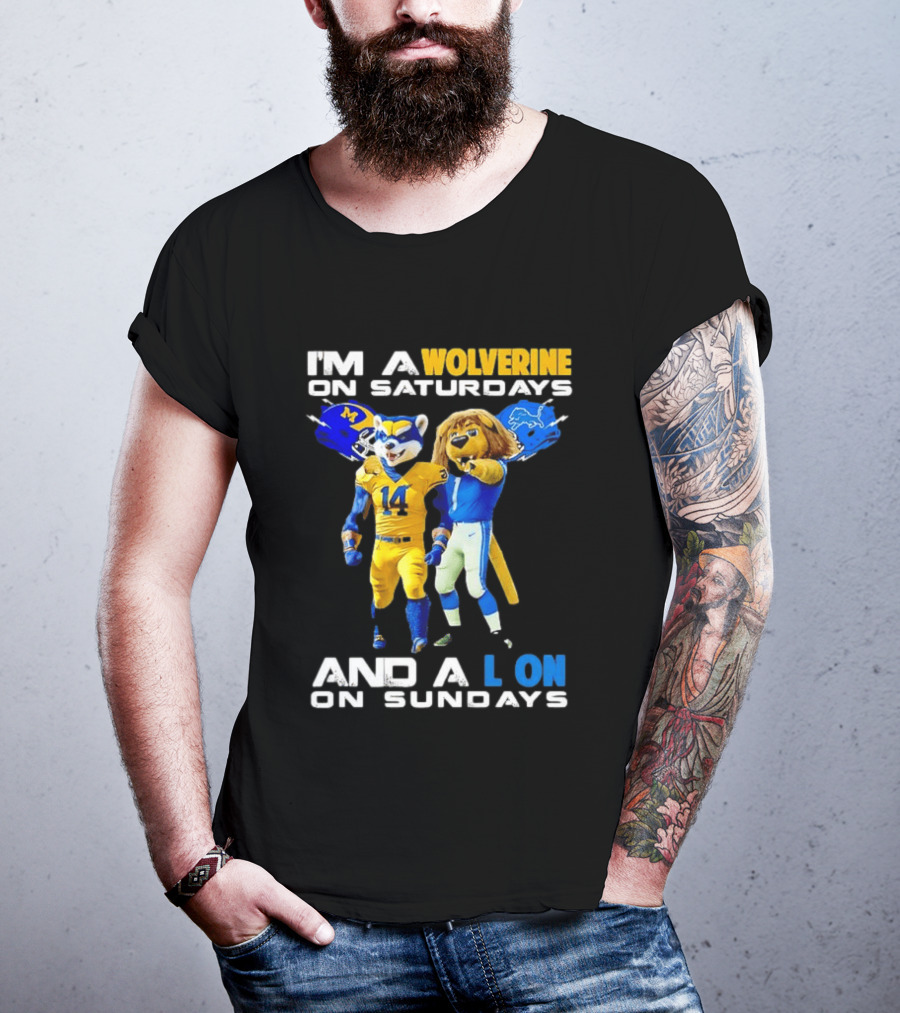 I'm A Wolverine On Saturdays And A Lion On Sundays Football Fan Mascots T-Shirt