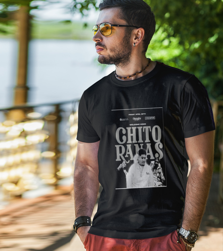 Welcome Home Chito Rana$ Live Nation Concert The Observatory Santa Ana April 26 2024 T-Shirt