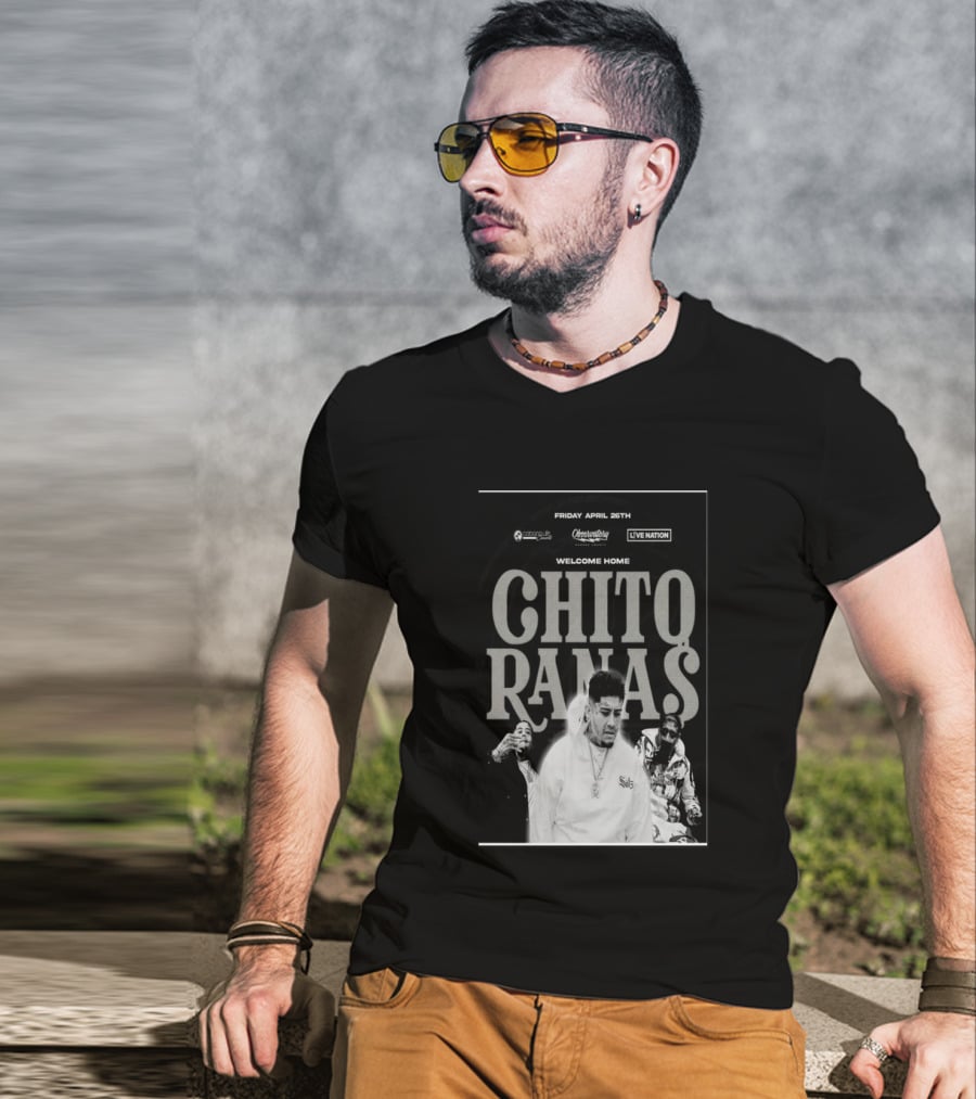 Welcome Home Chito Rana$ Live Nation Concert The Observatory Santa Ana April 26 2024 T-Shirt