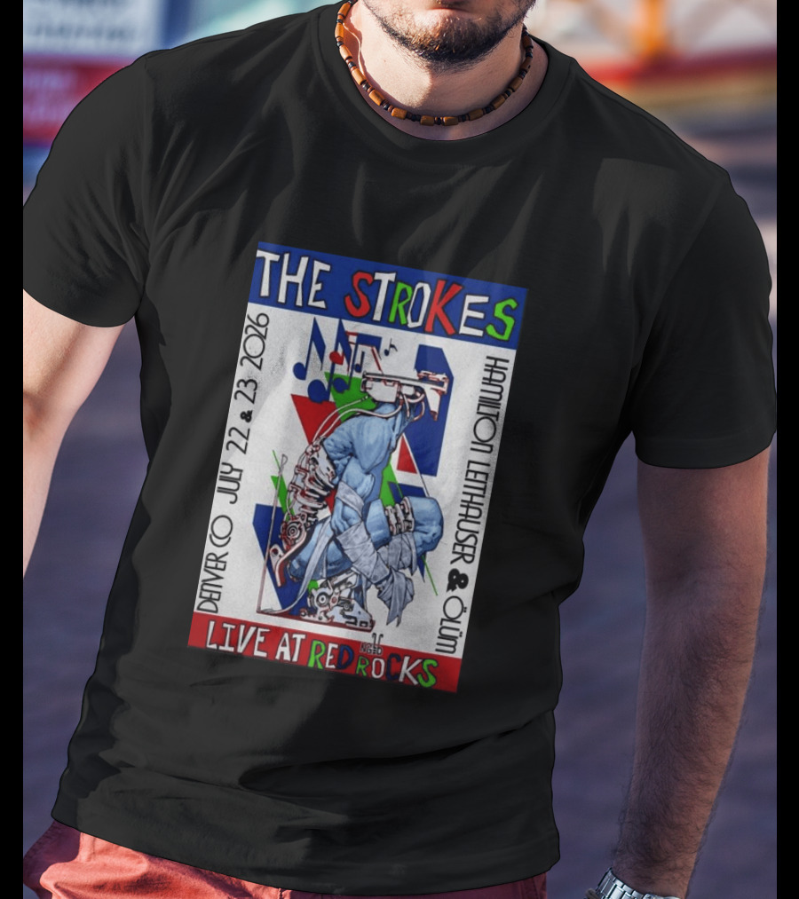 Live At Red Rocks The Strokes July 22 23 2026 Denver Hamilton Leithauser Qum T-Shirt