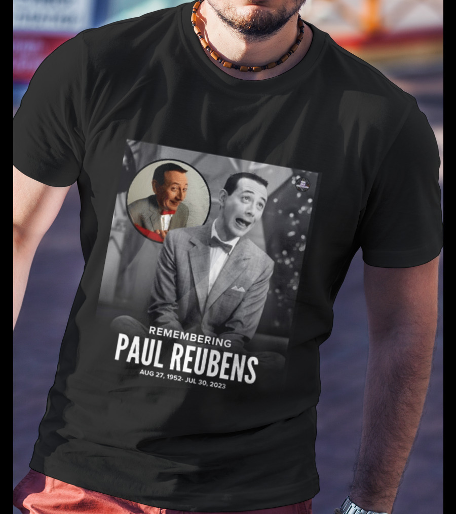Remembering Paul Reubens Aug 27 1952 July 30 2023 Pee Wee Herman Legacy Memorial T-Shirt