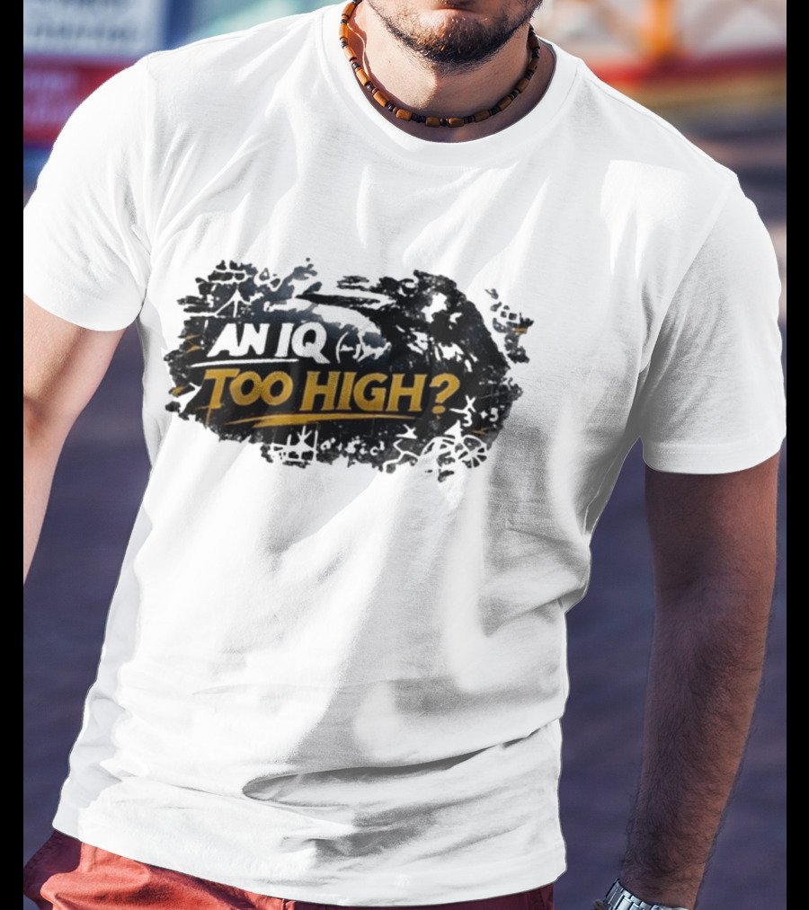 An Iq Too High? Retro Distressed T-Shirt