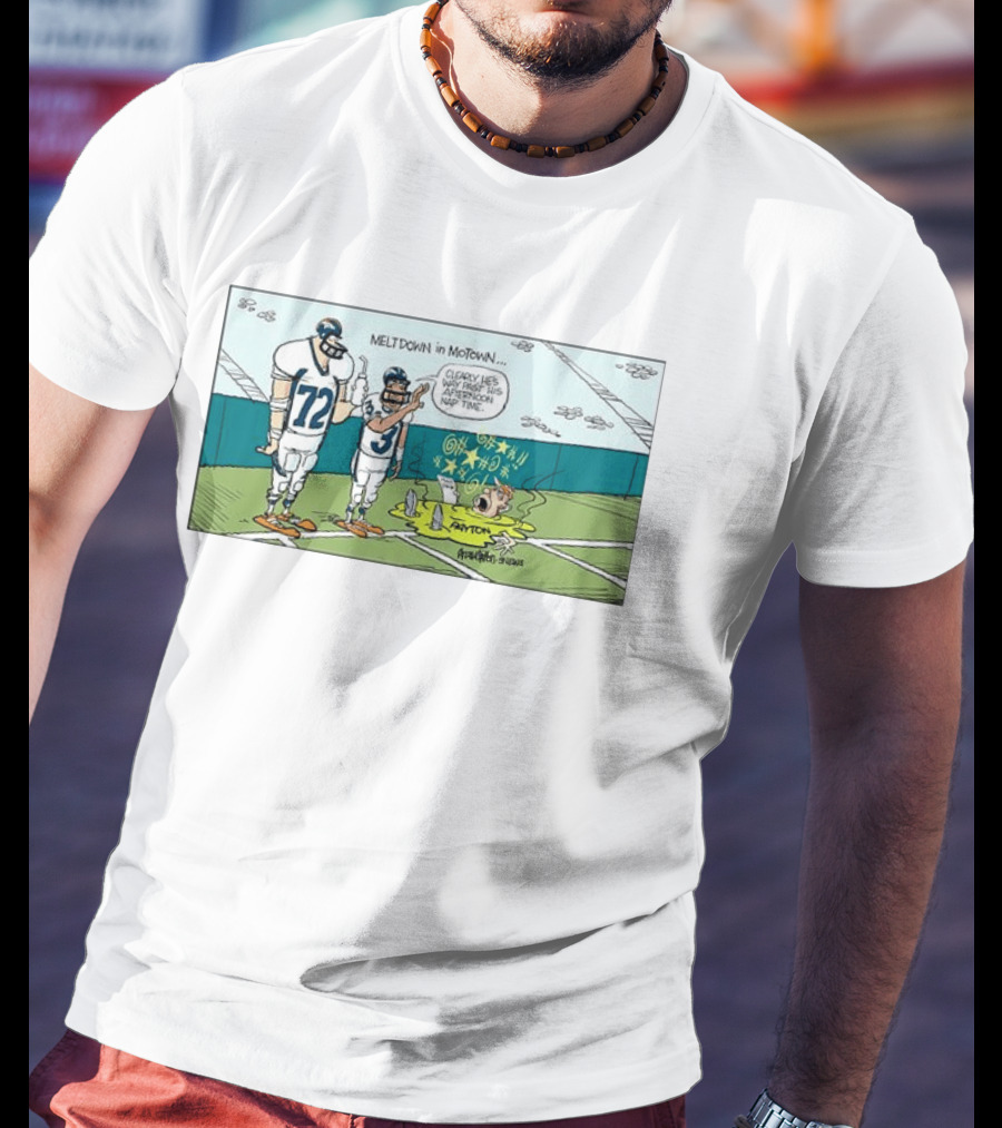 Meltdown In Motown Denver Broncos Sean Payton Past His Afternoon Nap Time T-Shirt