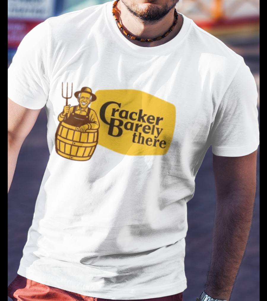 Joe Biden Cracker Barely There Cracker Barrel T-Shirt