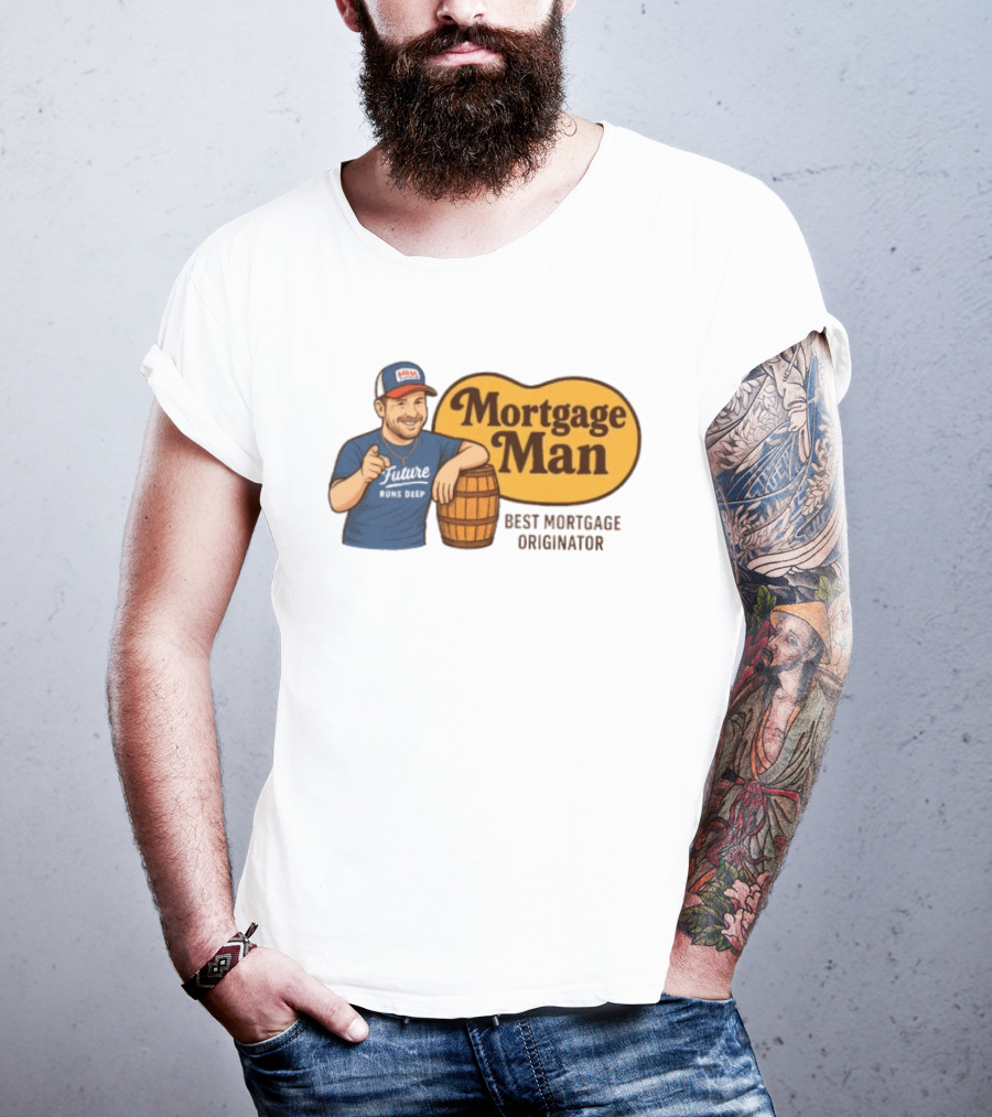 Mortgage Man Best Mortgage Originator Cracker Barrel T-Shirt