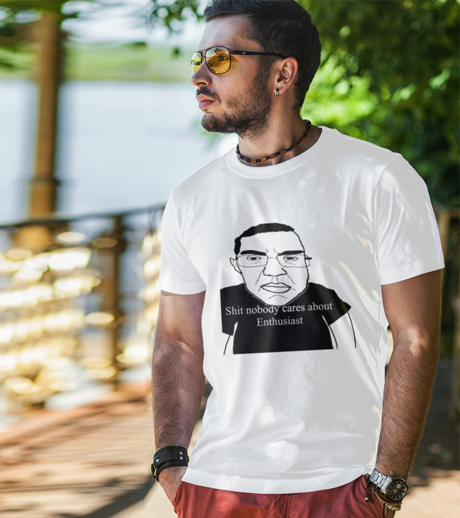 Shit About Enthusiast Drawing Style Humor T-Shirt