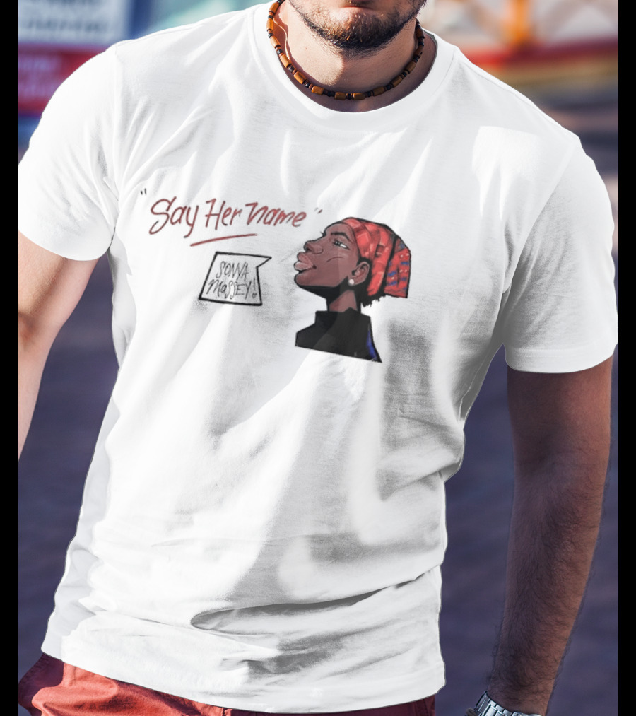 Say Her Name Sonya Massey Empowerment T-Shirt