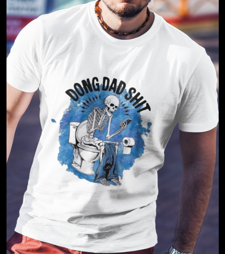 Skeleton Doing Dad Shit On Toilet With Phone And Toilet Paper T-Shirt