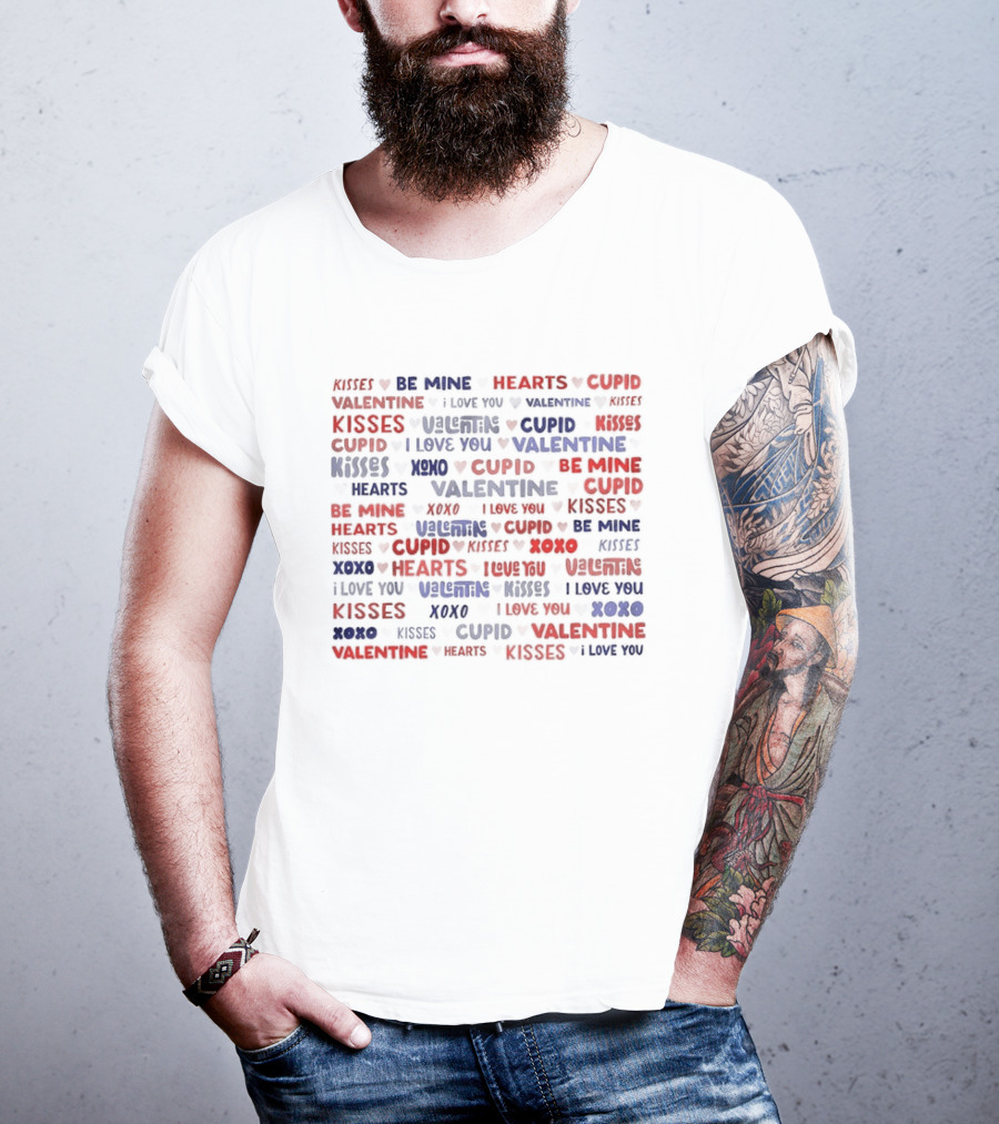 Valentine 2024 Messages Be Mine Kisses Cupid Hearts I Love You T-Shirt