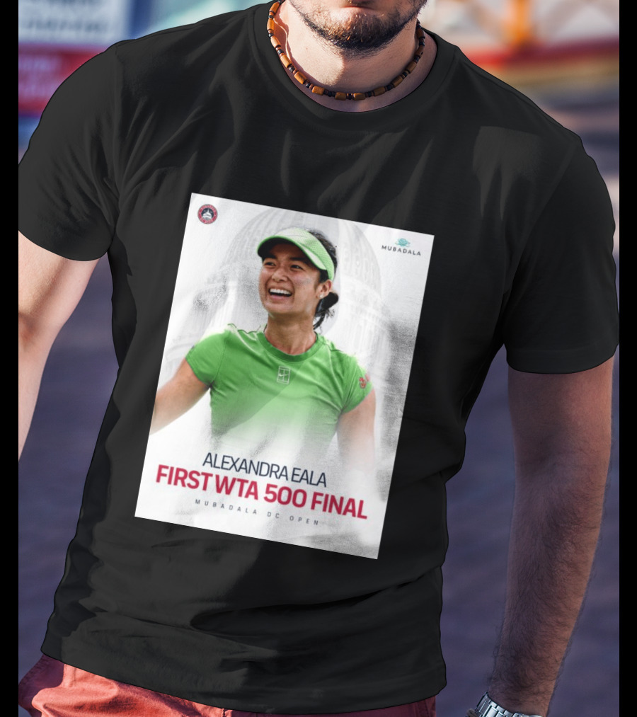 Alexandra Eala First WTA 500 Final Mubadala DC Open Capitol Building T-Shirt