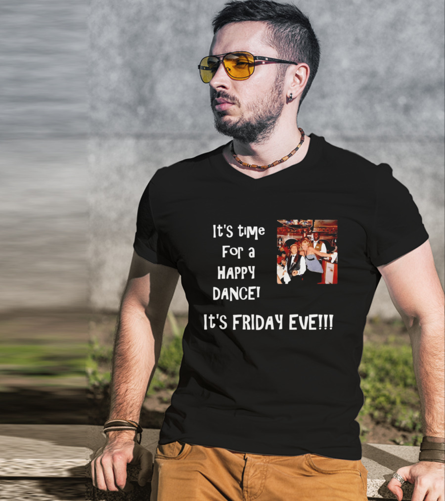 It's Time For A Happy Dance It's Friday Eve Retro Celebration T-Shirt