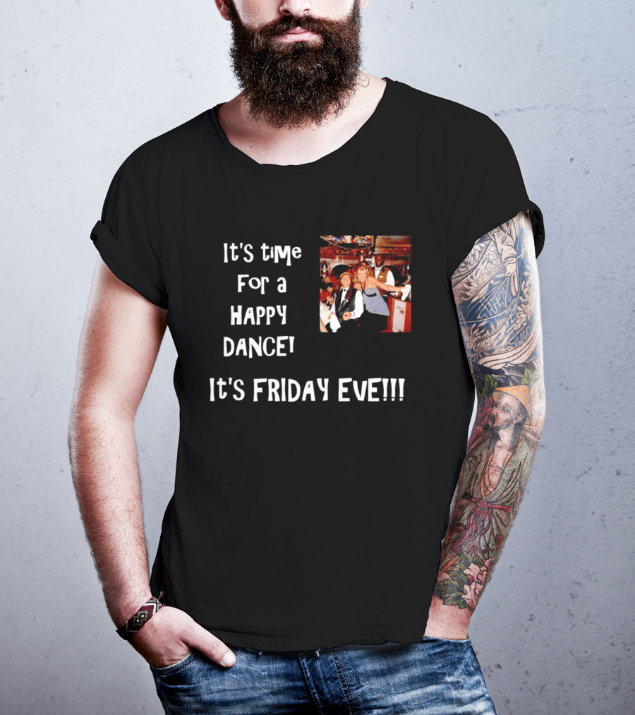It's Time For A Happy Dance It's Friday Eve Retro Celebration T-Shirt