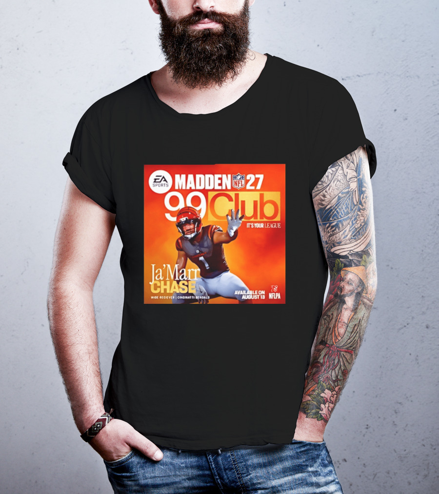 Ja'Marr Chase Cincinnati Bengals EA Sports Madden 27 99 Club NFLPA Available August 13 T-Shirt