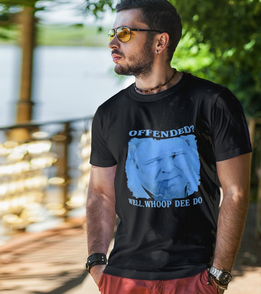 Offended Well Whoop Dee Do James Gandolfini T-Shirt