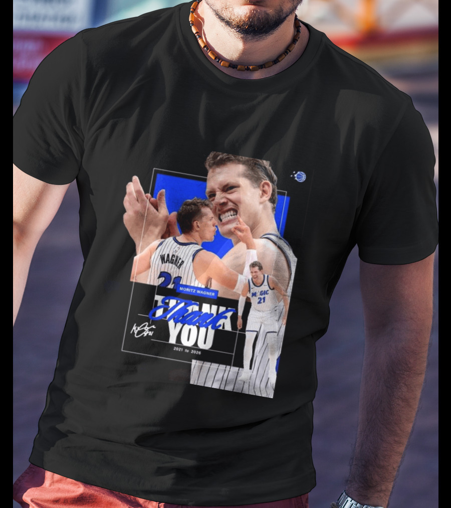 Thank You Moritz Wagner Orlando 2021 To 2026 T-Shirt