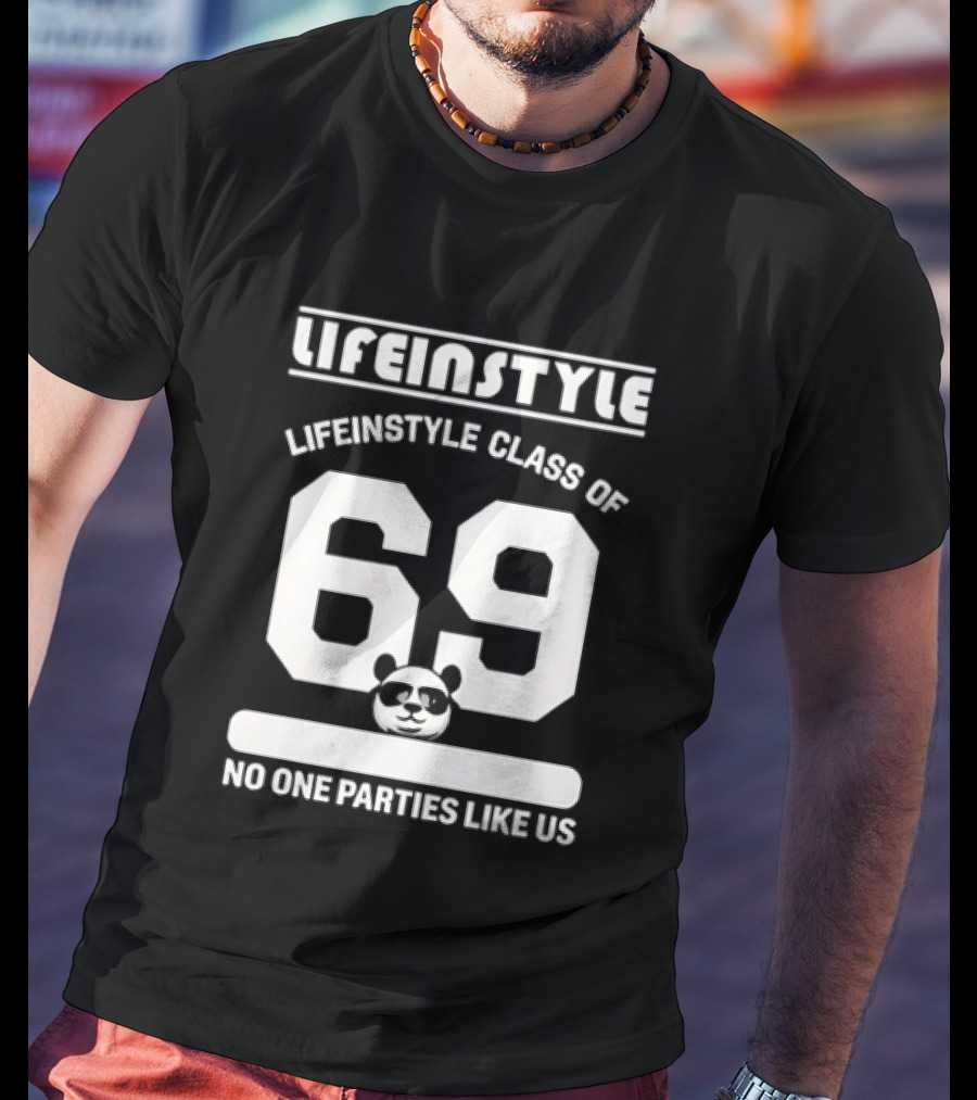 Lifeinstyle Class Of 69 No One Parties Like Us T-Shirt
