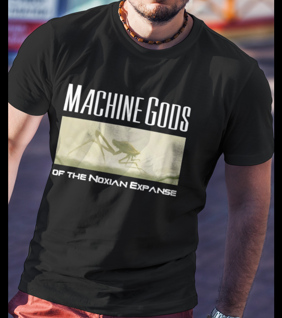 Machine Gods Noxian Expanse Sci Fi Creature T-Shirt