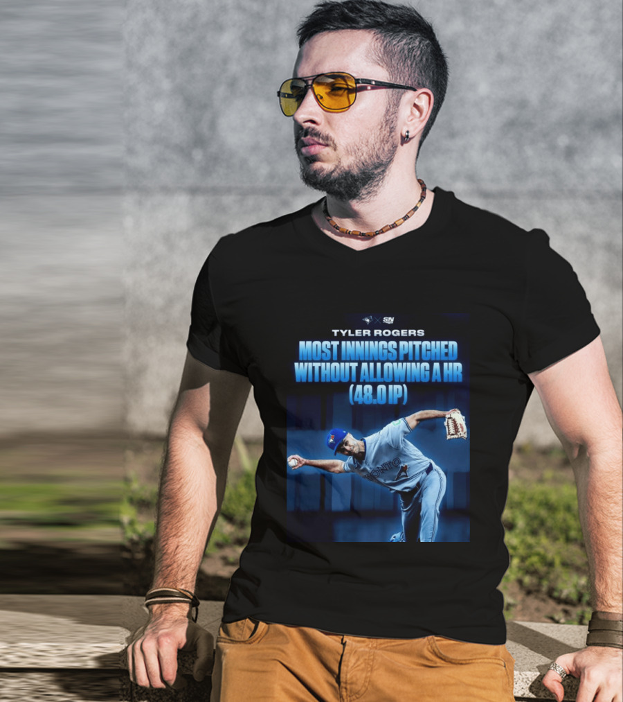 Tyler Rogers Most Innings Pitched Without Allowing A HR 48.0 IP Toronto T-Shirt