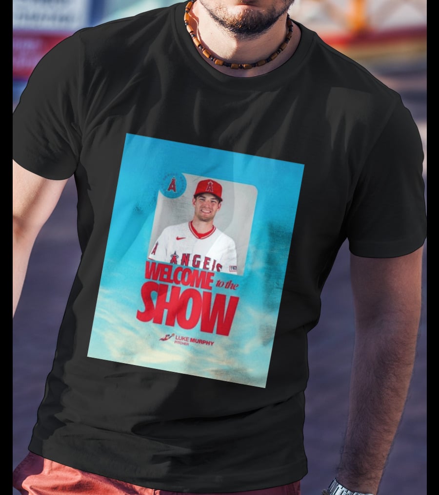 Welcome To The Show Luke Murphy Angels Pitcher T-Shirt