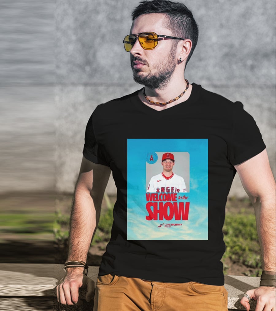 Welcome To The Show Luke Murphy Angels Pitcher T-Shirt