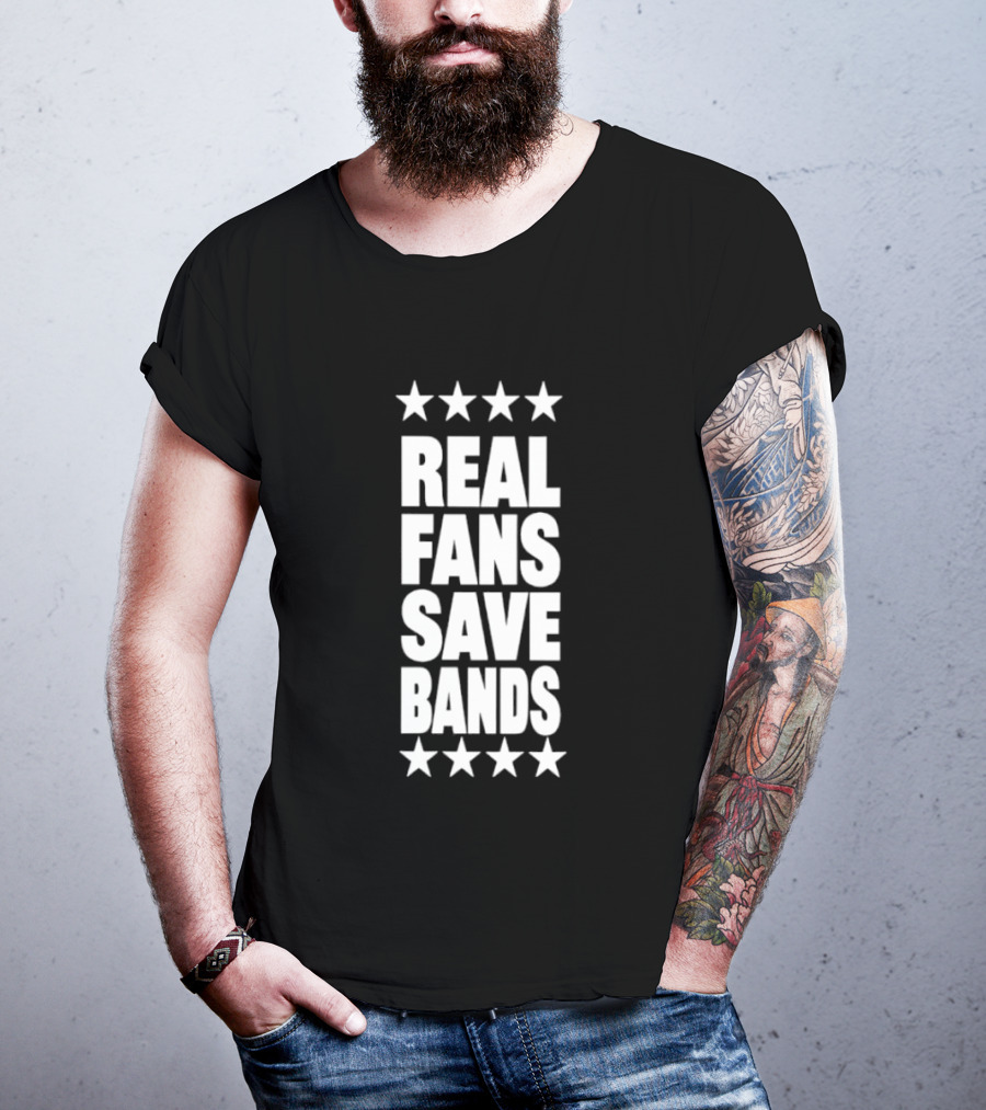Real Fans Save Bands Music Appreciation Stars T-Shirt