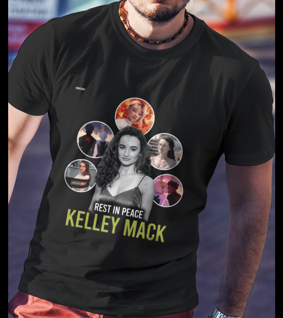 Rest In Peace Kelley Mack ONIICHAN Chicago Med T-Shirt