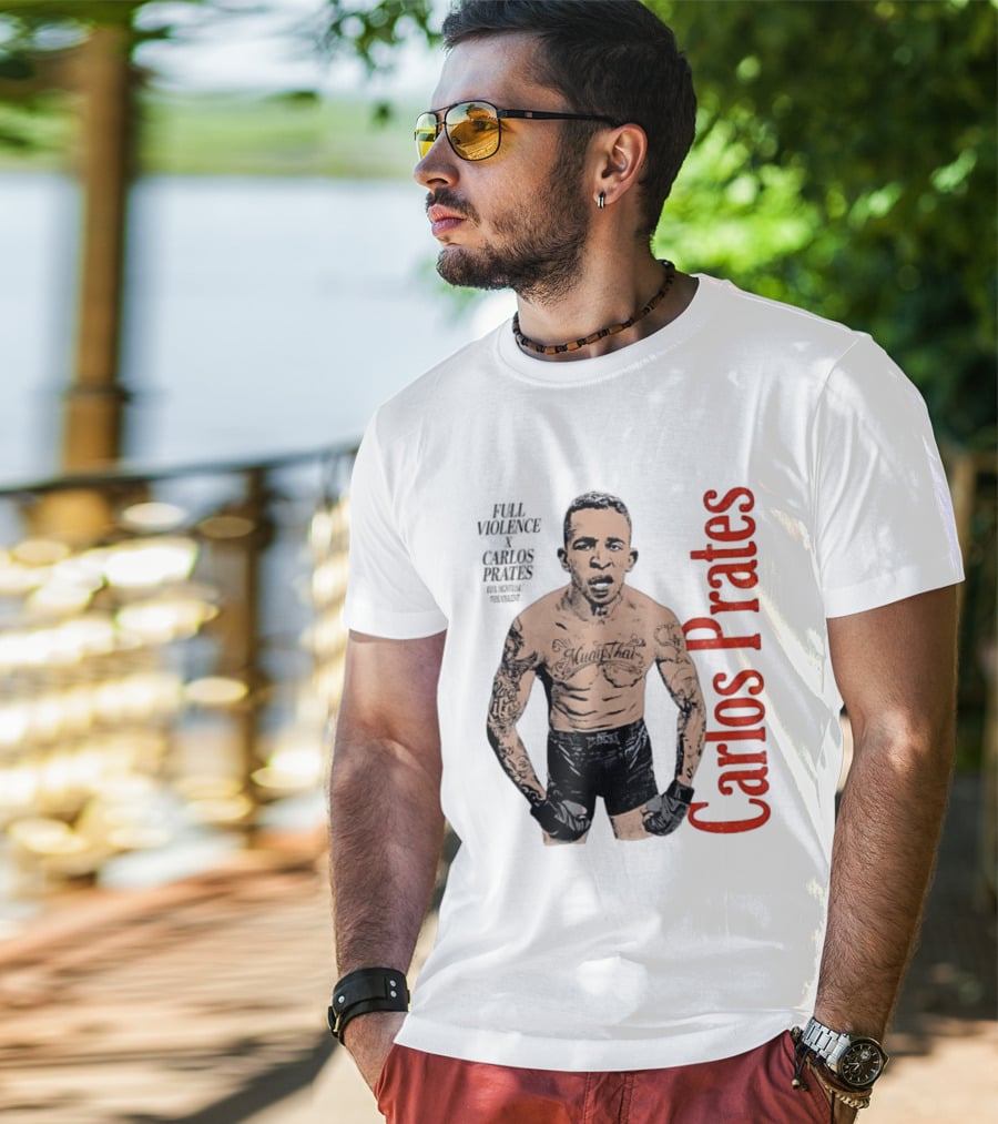 Carlos Prates Muay Thai Full Violence 100 Percent Nightmare T-Shirt